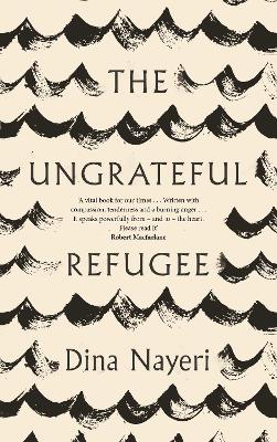 The Ungrateful Refugee book