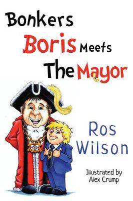 Bonkers Boris Meets the Mayor book