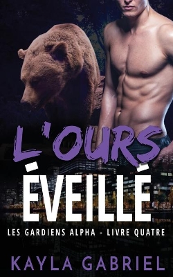 L'Ours éveillé book