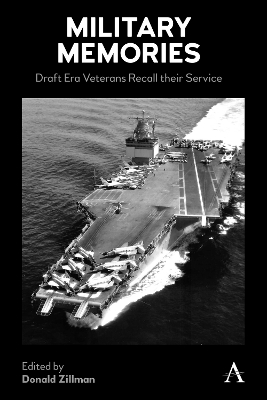 Military Memories: Draft Era Veterans Recall their Service book