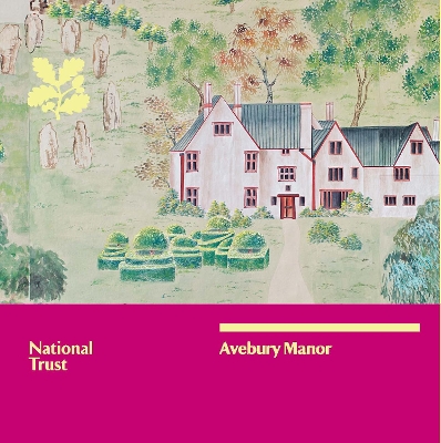 Avebury Manor, Wiltshire book