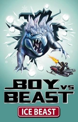 Boy vs Beast: #7 Ice Beast book