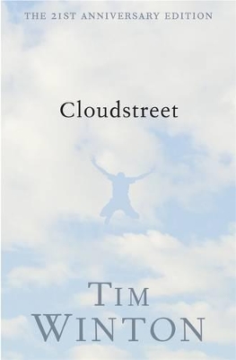 Cloudstreet by Tim Winton