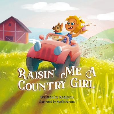 Raisin' Me a Country Girl book