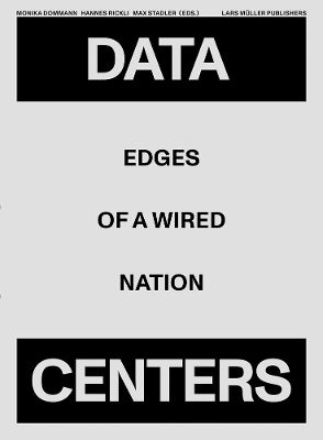 Data Centers: Edges of a Wired Nation book