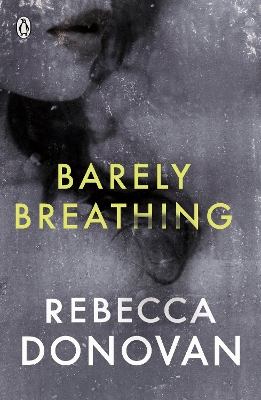 Barely Breathing (The Breathing Series #2) book