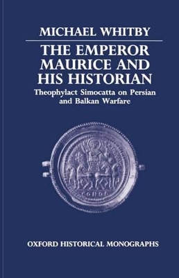 Emperor Maurice and his Historian book