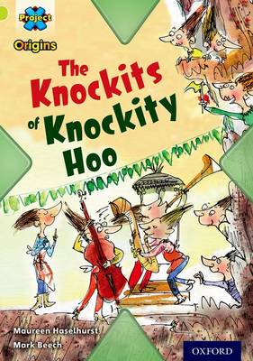 Project X Origins: Lime Book Band, Oxford Level 11: Underground: The Knockits of Knockity Hoo book