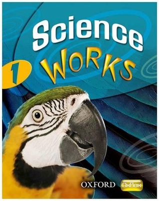 Science Works: 1: Student Book book