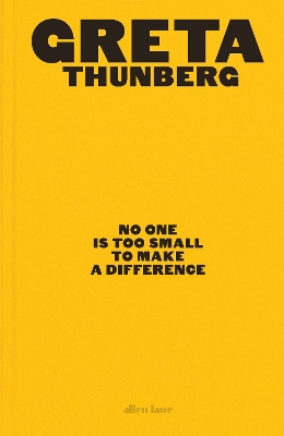 No One Is Too Small to Make a Difference: Illustrated Edition book
