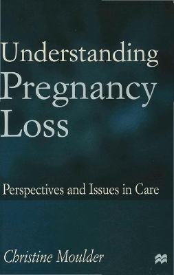 Understanding Pregnancy Loss book