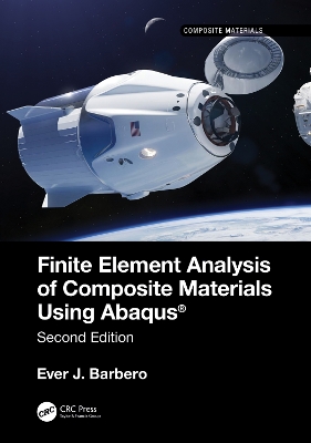 Finite Element Analysis of Composite Materials using Abaqus® by Ever J. Barbero