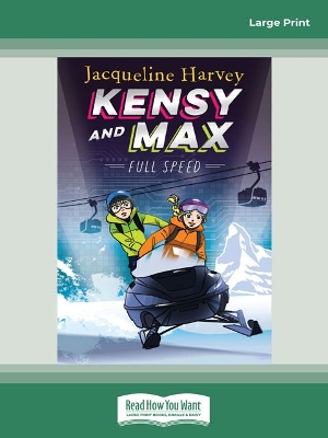 Kensy and Max 6: Full Speed by Jacqueline Harvey