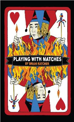 Playing With Matches book