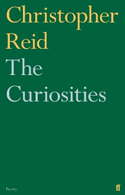 The Curiosities by Christopher Reid