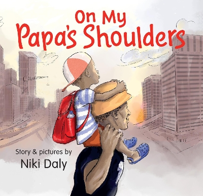 On My Papa's Shoulders book