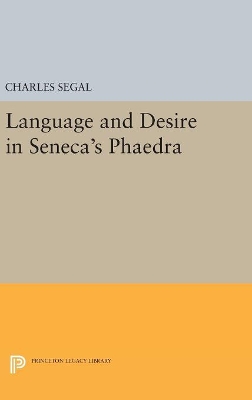 Language and Desire in Seneca's 