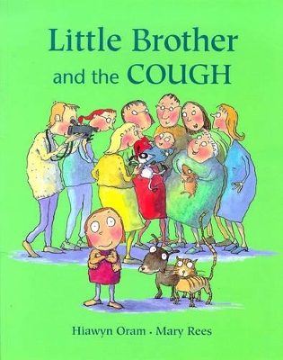 Little Brother and the Cough by Hiawyn Oram