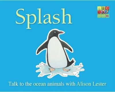 Splash (Talk to the Animals) board book book