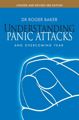Understanding Panic Attacks and Overcoming Fear book