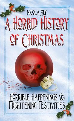 Horrid History of Christmas book