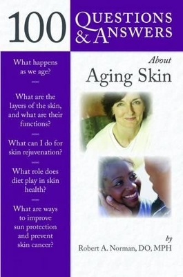 100 Questions & Answers About Aging Skin book