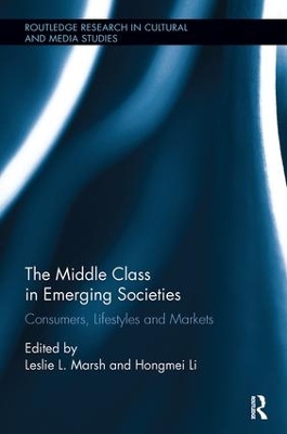 The Middle Class in Emerging Societies by Leslie L. Marsh