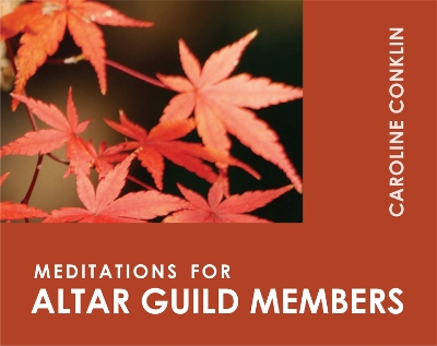 Meditations for Altar Guild Members book