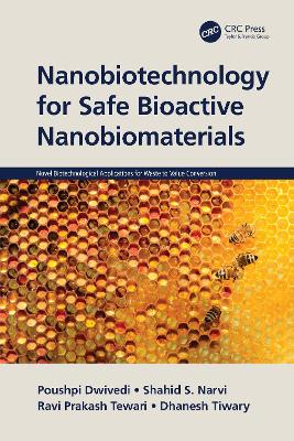 Nanobiotechnology for Safe Bioactive Nanobiomaterials book