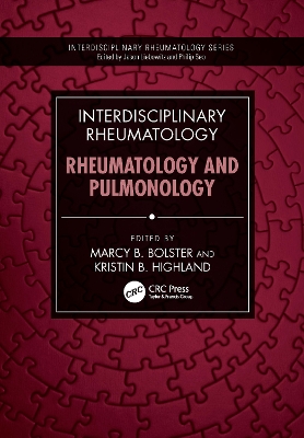 Interdisciplinary Rheumatology: Rheumatology and Pulmonology by Marcy B. Bolster