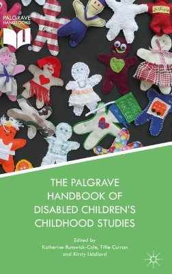 Palgrave Handbook of Disabled Children's Childhood Studies book