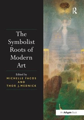 Symbolist Roots of Modern Art book