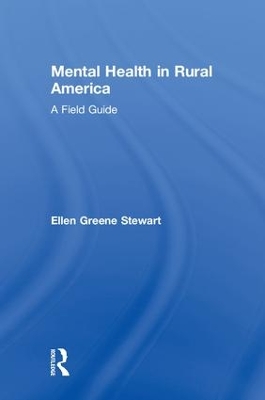 Mental Health in Rural America by Ellen Greene Stewart