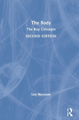 The Body: The Key Concepts book