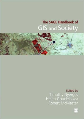 The SAGE Handbook of GIS and Society by Timothy Nyerges
