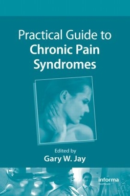 Practical Guide to Chronic Pain Syndromes book