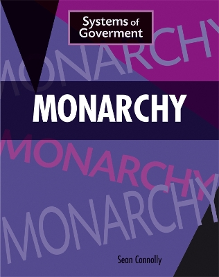 Systems of Government: Monarchy book