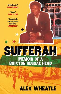 Sufferah: Memoir of a Brixton Reggae Head book