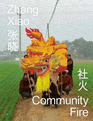 Zhang Xiao: Community Fire book