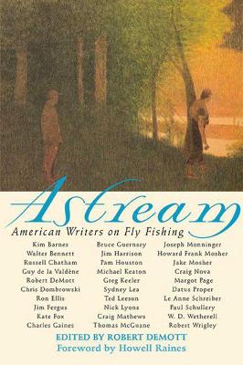 Astream by Robert DeMott