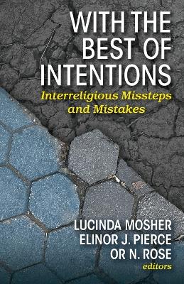 With the Best of Intentions book