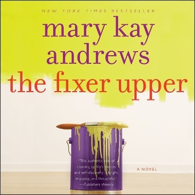 The The Fixer Upper by Mary Kay Andrews