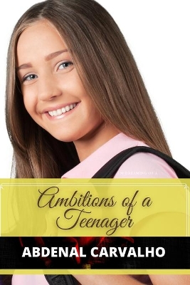 Ambitions of a Teenager: Fiction Romance book