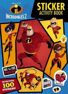 Disney Incredibles 2: Sticker Activity Book book