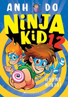 Hypno Ninja! (Ninja Kid 12) book