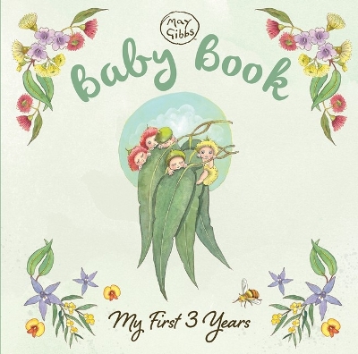 Baby Book: My First 3 Years (May Gibbs) book