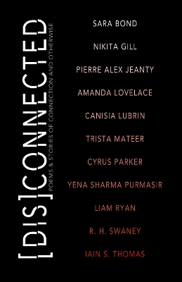 [Dis]Connected Volume 1: Poems & Stories of Connection and Otherwise book