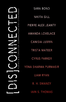 [Dis]Connected Volume 1: Poems & Stories of Connection and Otherwise book