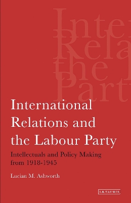 International Relations and the Labour Party book