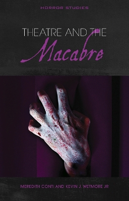 Theatre and the Macabre book
